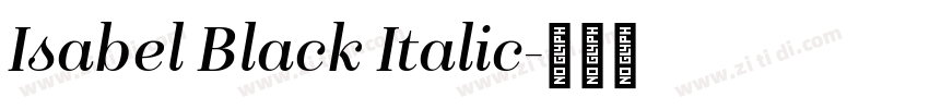 Isabel Black Italic字体转换